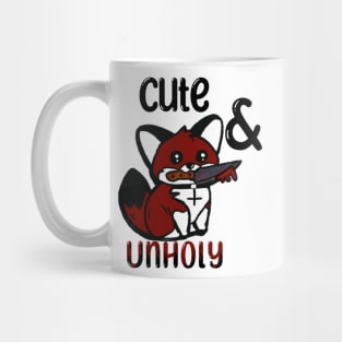 Cute and Unholy Mug